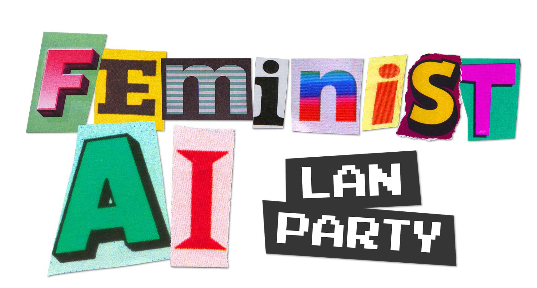 Feminist AI LAN Party